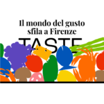 Taste, il mondo del gusto sfila a Firenze